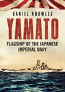 Yamato - Daniel Knowles - 9781781558140