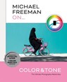 Michael Freeman On... Color & Tone - Michael Freeman - 9781781579121