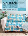Big Stitch Quilting - Carolyn Forster - 9781782218210