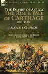 The Empire of Africa - Alfred J Church - 9781782828815