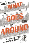 What Goes Around - Emily Chappell - 9781783350544