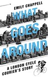 What Goes Around - Emily Chappell - 9781783350551