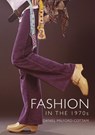 Fashion in the 1970s - Daniel Milford-Cottam - 9781784423049