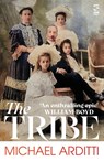 The Tribe - Michael Arditti - 9781784633646