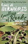 Smelling of Rooks - Louis de Bernieres - 9781784634056