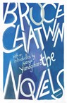 The Novels - Bruce Chatwin - 9781784705831