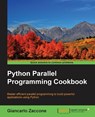 Python Parallel Programming Cookbook - Giancarlo Zaccone - 9781785289583