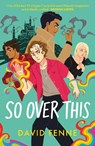 So Over This - David Fenne - 9781785304767