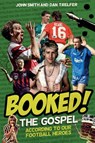 Booked! - John Smith ; Dan Trelfer - 9781785313936