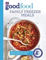 Good Food: Family Freezer Meals - Good Food Guides - 9781785943324