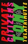 Private Citizens - Tony Tulathimutte - 9781786070524