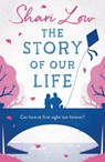 The Story of Our Life - Shari Low - 9781786692450