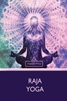 Raja Yoga - Yogi Ramacharaka - 9781787245853