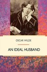 An Ideal Husband - WILDE,  Oscar - 9781787245877