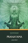 Pranayama (Large Print) - RAMACHARAKA,  Yogi - 9781787246850