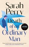 Death of an Ordinary Man - Sarah Perry - 9781787336001