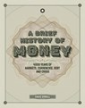 A Brief History of Money - David Orrell - 9781787394452