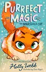 Purrfect Magic: The Marigold Cat - Holly Webb - 9781788957496