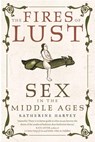 The Fires of Lust - Katherine Harvey - 9781789146561