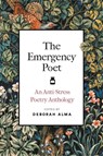 The Emergency Poet - Deborah Alma - 9781789297782