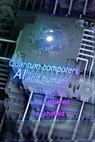 Quantum Computers, AI and Humans: Who We Are and What Happened - Jin Schofield - 9781791724078