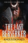 The Last Berserker - Angus Donald - 9781800321861