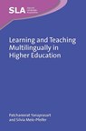 Learning and Teaching Multilingually in Higher Education - Patchareerat Yanaprasart ; Silvia Melo-Pfeifer - 9781800412170