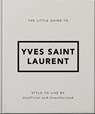 The Little Guide to Yves Saint Laurent - OH - 9781800696280