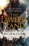 The Lawless Land - Morrison Boyd Morrison ; Morrison Beth Morrison - 9781801108645