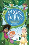 Pixies vs Fairies - Charlotte Colwill ; Dave Lowe - 9781801300896