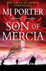 Son of Mercia - MJ Porter - 9781802807547