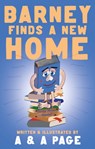 Barney Finds a New Home - A & A Page - 9781803136417