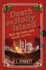 Death on Holly Island - F. L. Everett - 9781804959541