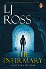 The Infirmary - LJ Ross - 9781804960257
