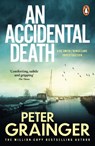 An Accidental Death - Peter Grainger - 9781804961384
