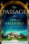 The Passage: A Completely Unforgettable Page-Turner Full of Mystery and Emotion - Irina Shapiro - 9781805081470