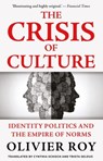 The Crisis of Culture - Olivier Roy - 9781805264064
