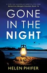 Gone in the Night - Helen Phifer - 9781805502845