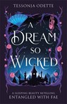 A Dream So Wicked - Tessonja Odette - 9781806170319