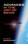 Advances in the Art of Being - Chris Barnardo - 9781806342730
