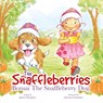 The Snaffleberries - James Doughty - 9781806342785