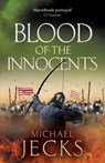 Blood of the Innocents - Michael Jecks - 9781837032723