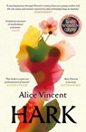 Hark - Alice Vincent - 9781837261246