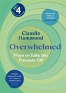 Overwhelmed - Claudia Hammond - 9781837262298