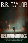 Running - B B Taylor - 9781837917099