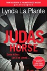 Judas Horse - Lynda La Plante - 9781838774431