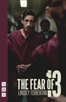 The Fear of 13 - Lindsey Ferrentino - 9781839045905