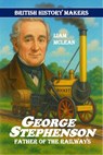 George Stephenson - Liam McLean - 9781842347775