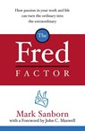 The Fred Factor - Mark Sanborn - 9781844138166
