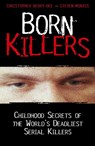 Born Killers - Christopher Berry-Dee ; Steve Morris - 9781844548484